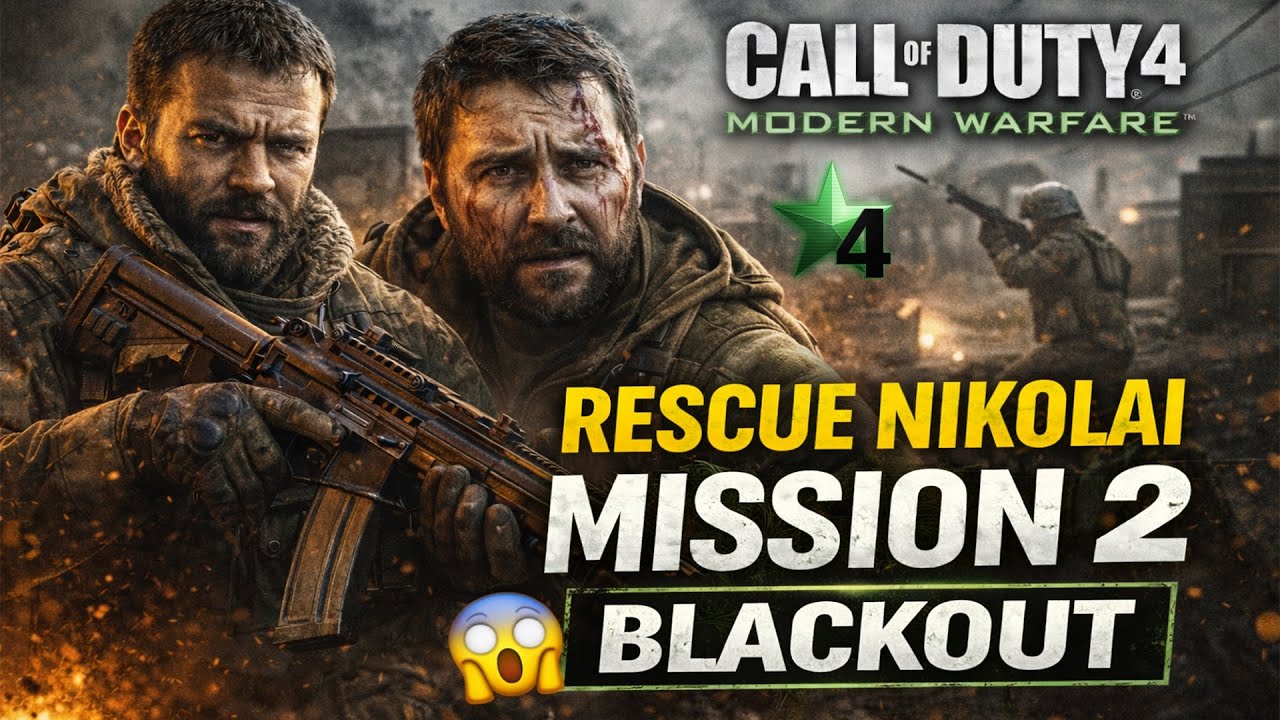 Mission 2: Blackout – Nikolai Rescue | Call of Duty 4 Modern Warfare Gameplay
