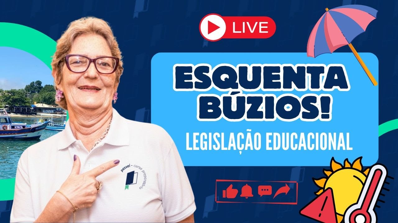 Esquenta Búzios -  Alda Costa- Legislação Educacional