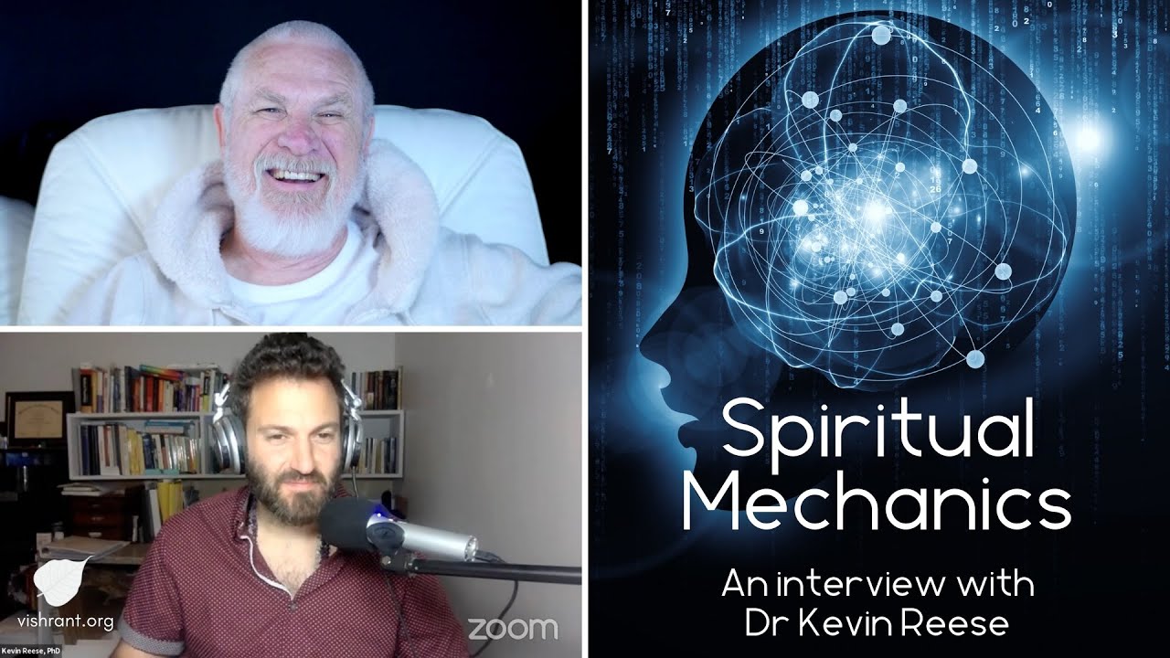 Spiritual Mechanics – Vishrant on Inner Peace with Dr. Kevin Reese Interview #3