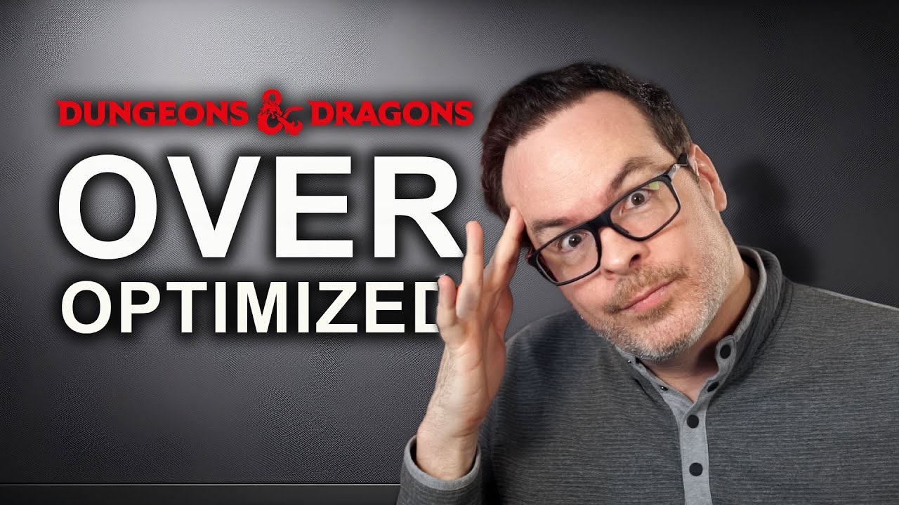 Когда оптимизация убивает удовольствие от D&D