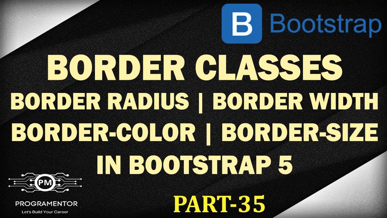 35 | Bootstrap 5 Border Classes | Border Colors | Border Radius | Border Width | BS 5 (Hindi/Urdu)