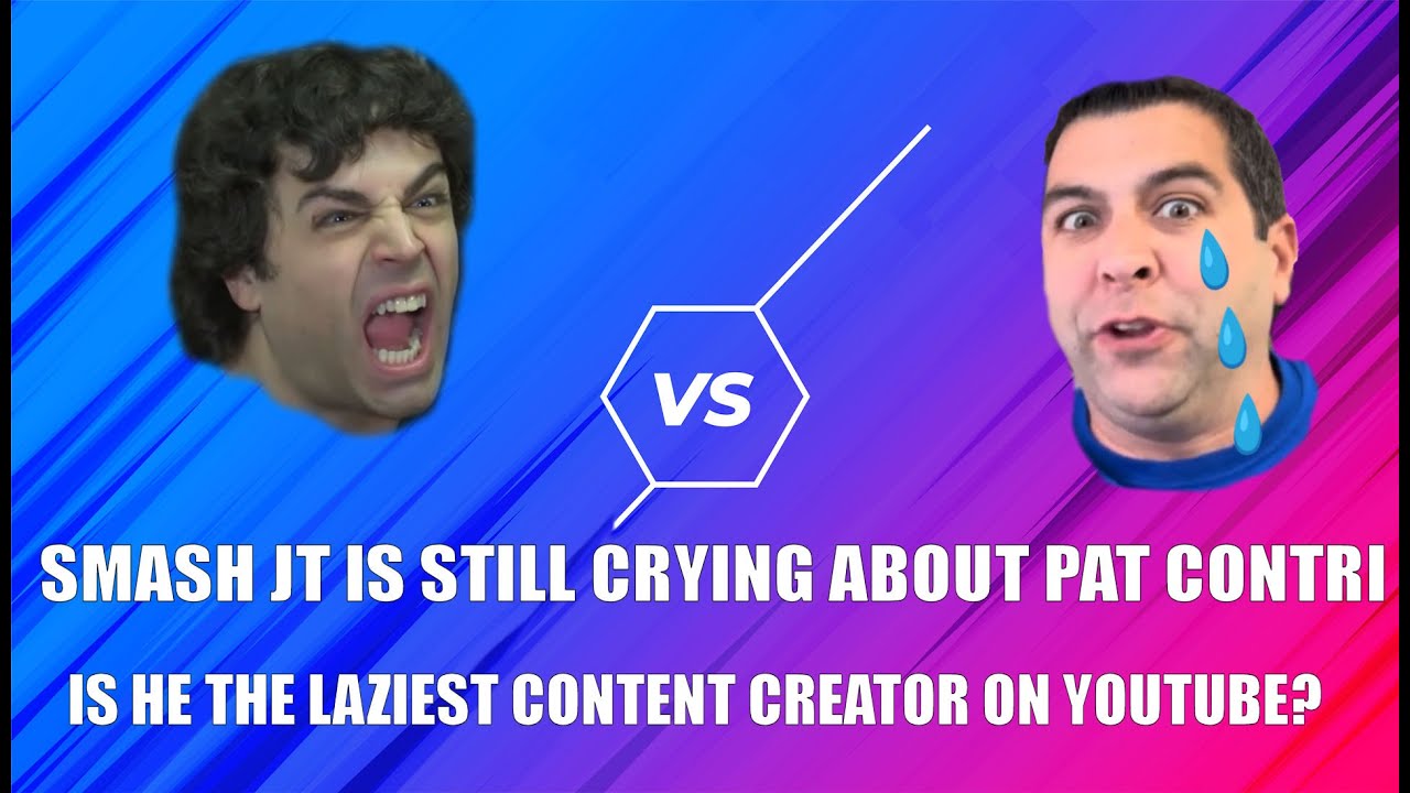 Smash JT is a lazy Youtuber who is deeply jealous of Pat Contri