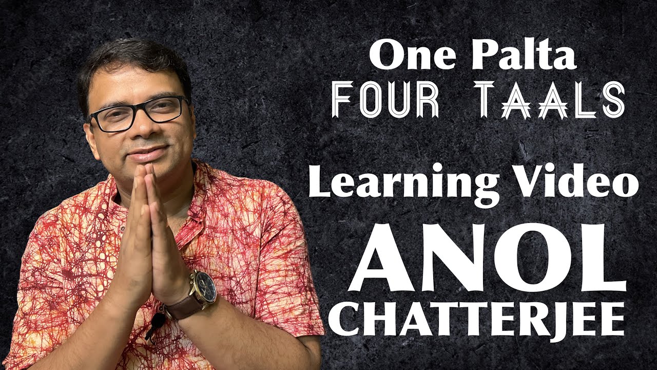 One Palta | 4 Taals | Anol Chatterjee | Amazing Practice | Learning Video | Lesson 59