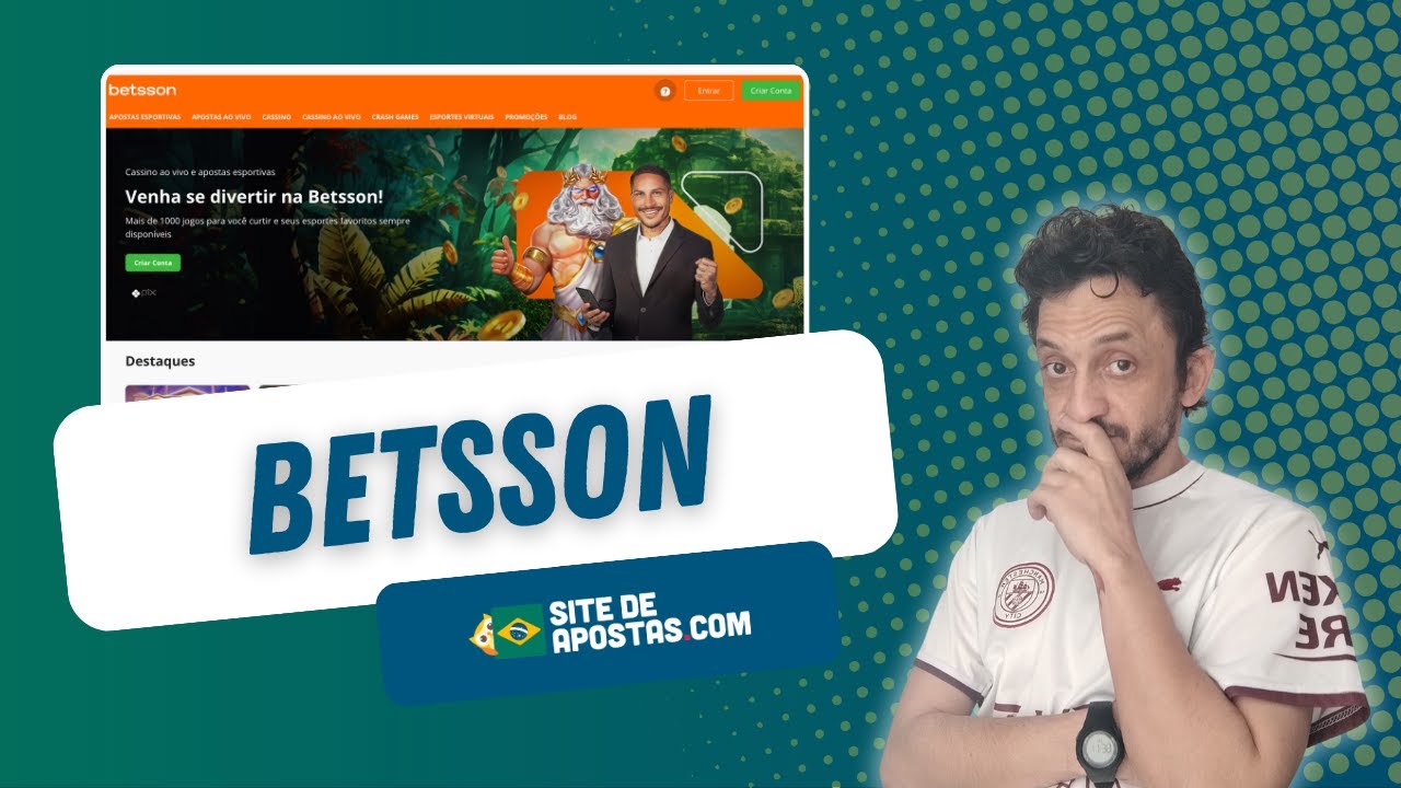 Betsson mudou tudo em 2025! Vale a pena testar?