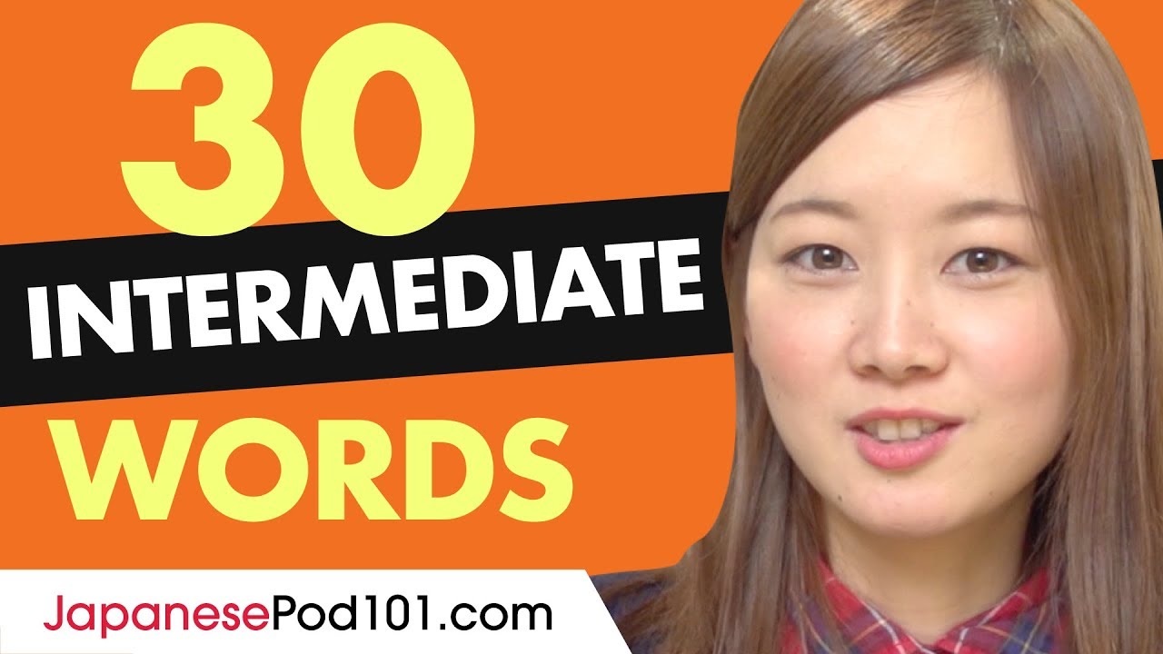 30 Intermediate Japanese Words (Useful Vocabulary)