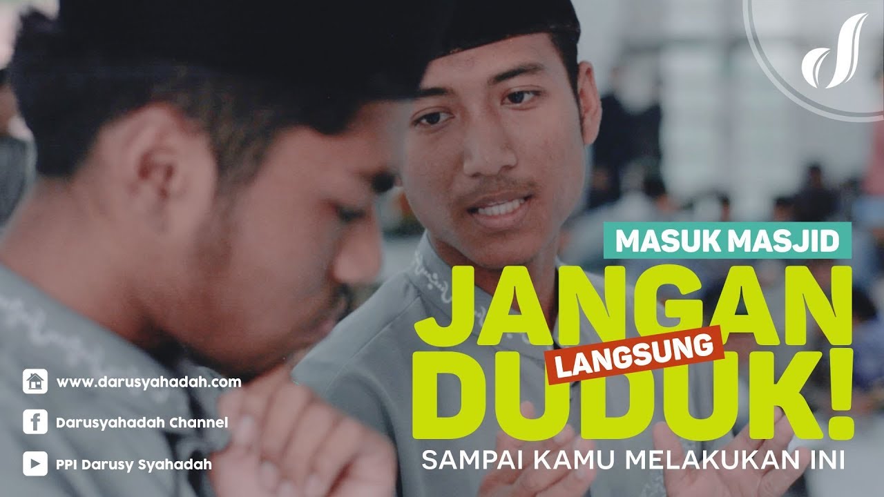 MASUK MASJID JANGAN LANGSUNG DUDUK!