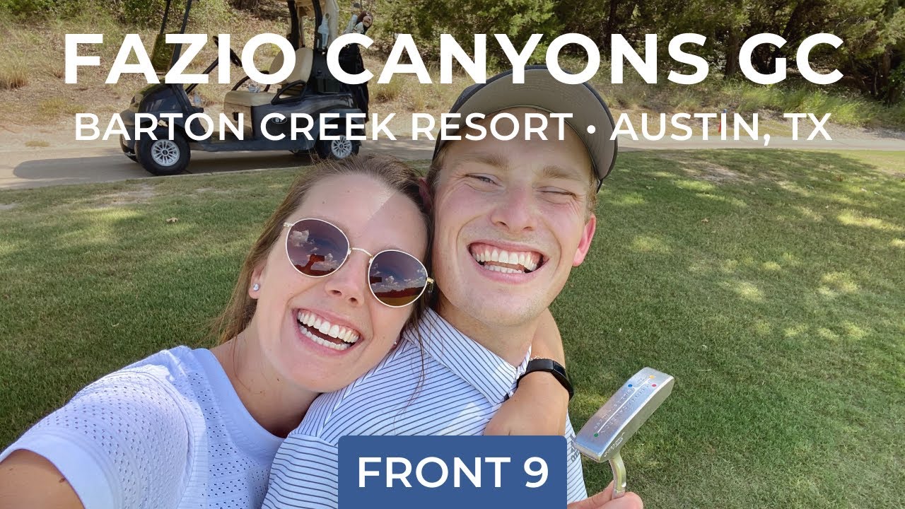 Fazio Canyons GC (Front 9) - Barton Creek Resort - The Golf List Course Vlog