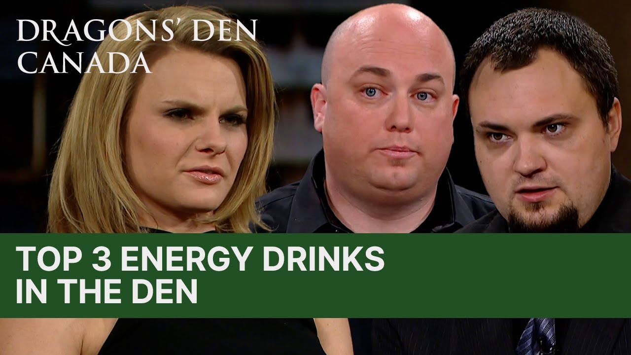 Top 3 Energy Drinks Pitched In The Den | Dragons' Den Canada