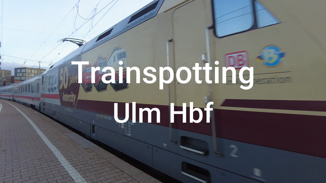 Trainspotting am Bahnhof Ulm Hbf