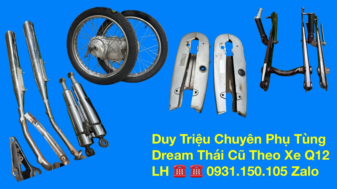 Duy Triệu Chuyên Phụ Tùng Dream Thái Tháo Xe Q12 .  LH 0931.150.105