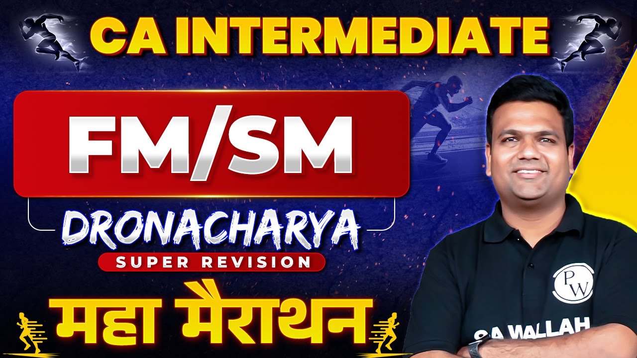 CA Inter FM and SM Super Revision Marathon 🔥🔥 (Part-1) | CA Sunil Keswani | Dronacharya