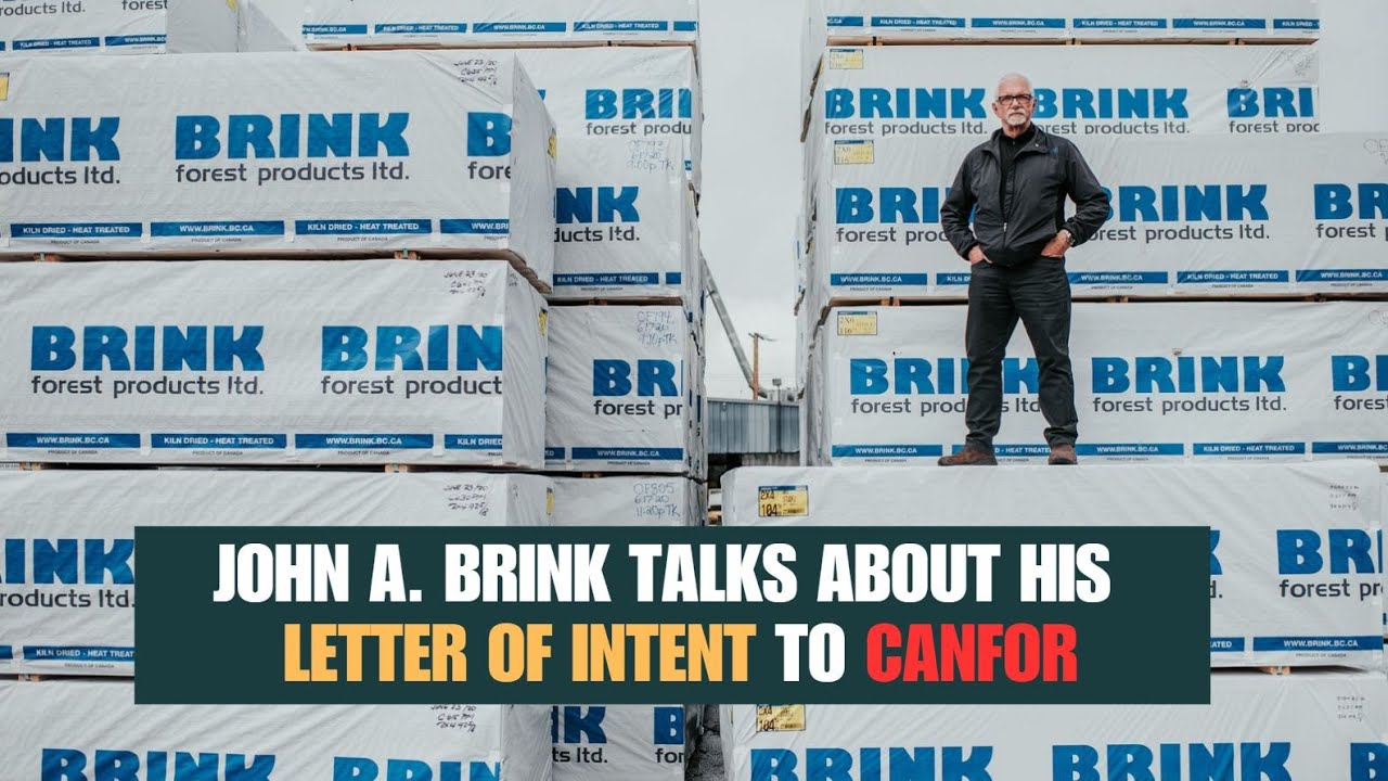 John Brink's Letter of Intent to Canfor to Purchase Northern BC Sawmills and Tenure