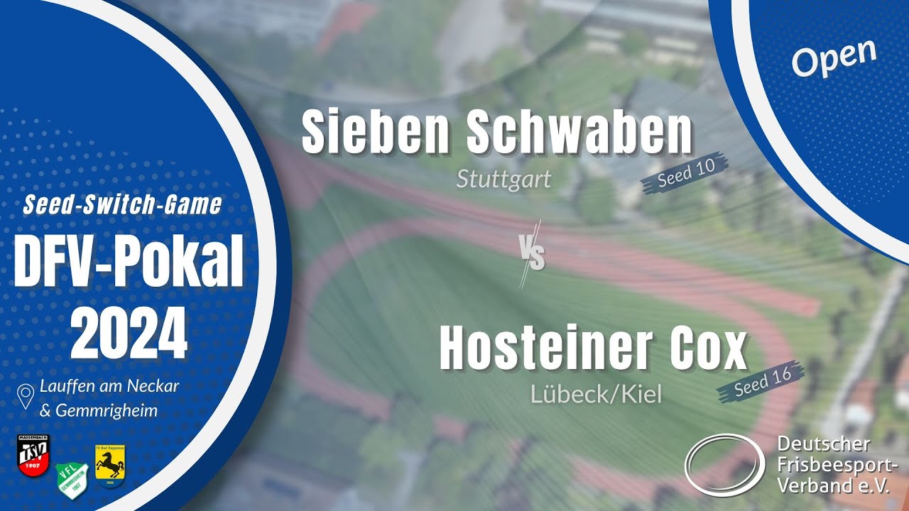 DFV Pokal Open 2024 | Tag 1 - Sieben Schwaben vs. Holsteiner Cox