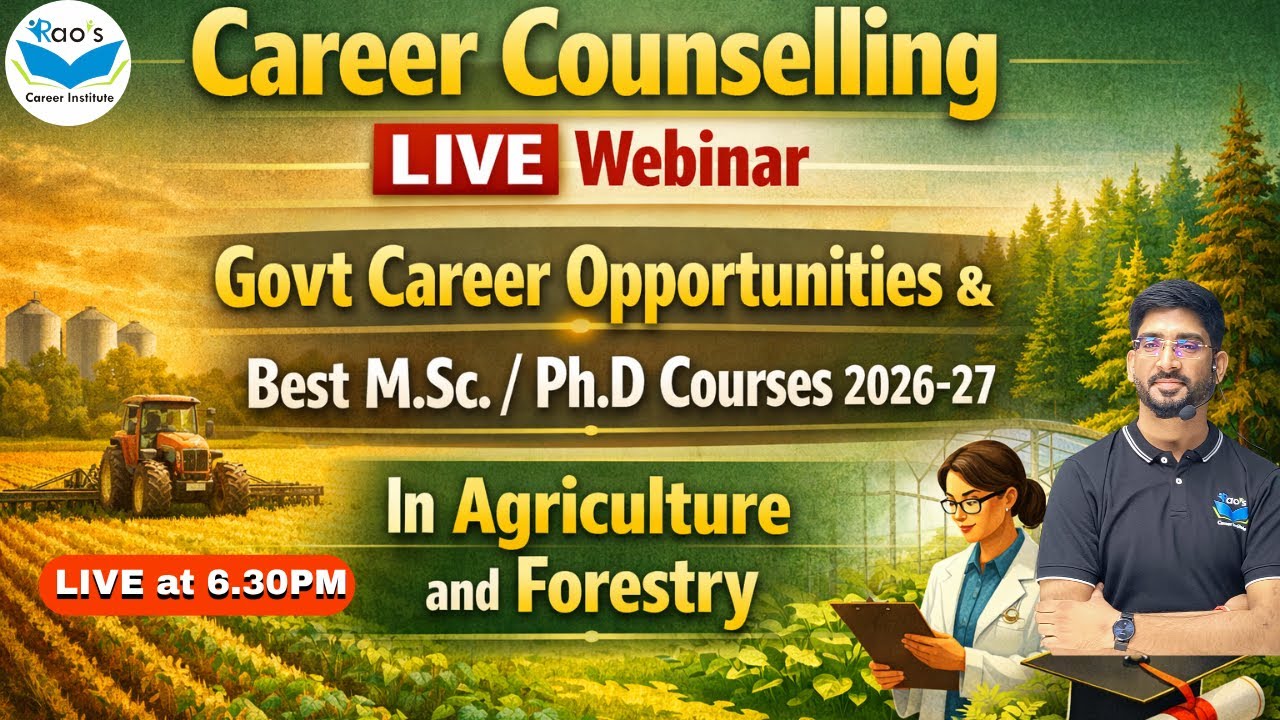 Webinar on Career Opportunities in Agri & Forestry | Scope | Best Course | Govt Jobs |Admission 2026