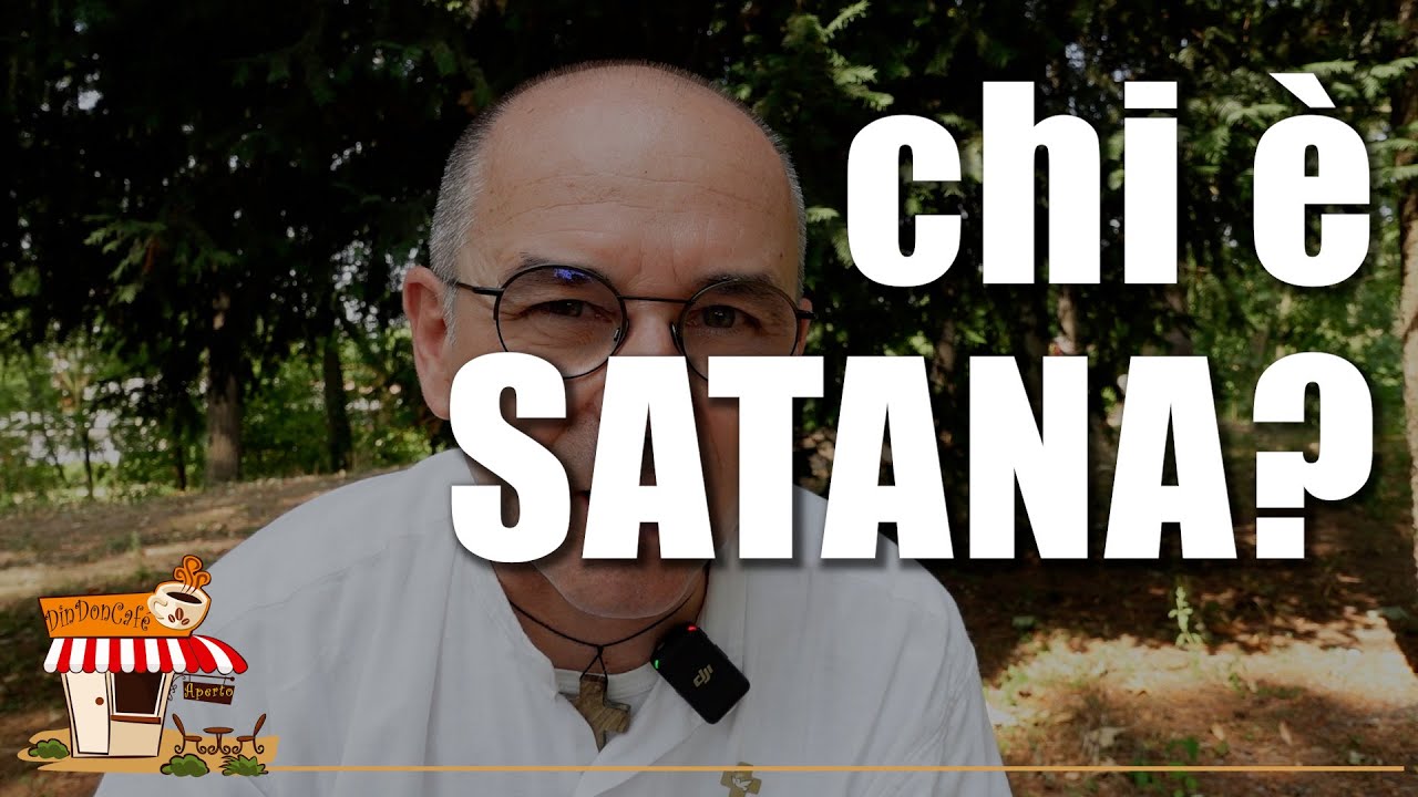 Chi è il SATANA? Cosa significa «vedevo Satana cadere dal cielo come una folgore»? (468)