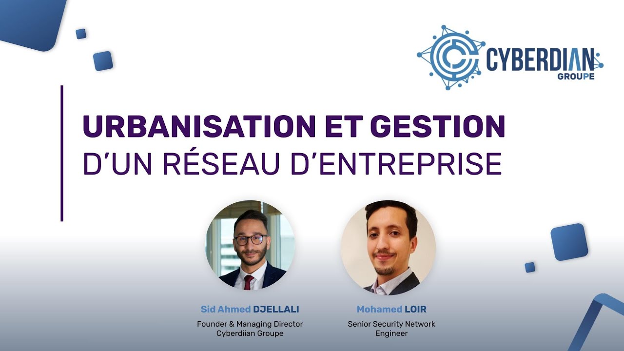 Webinar | Urbanisation & gestion d'un réseau d'entreprise