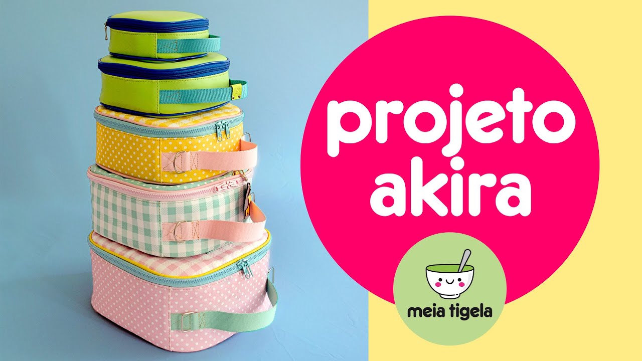 Projeto Akira - TUTORIAL LANCHEIRA / MOCHILA / FRASQUEIRA