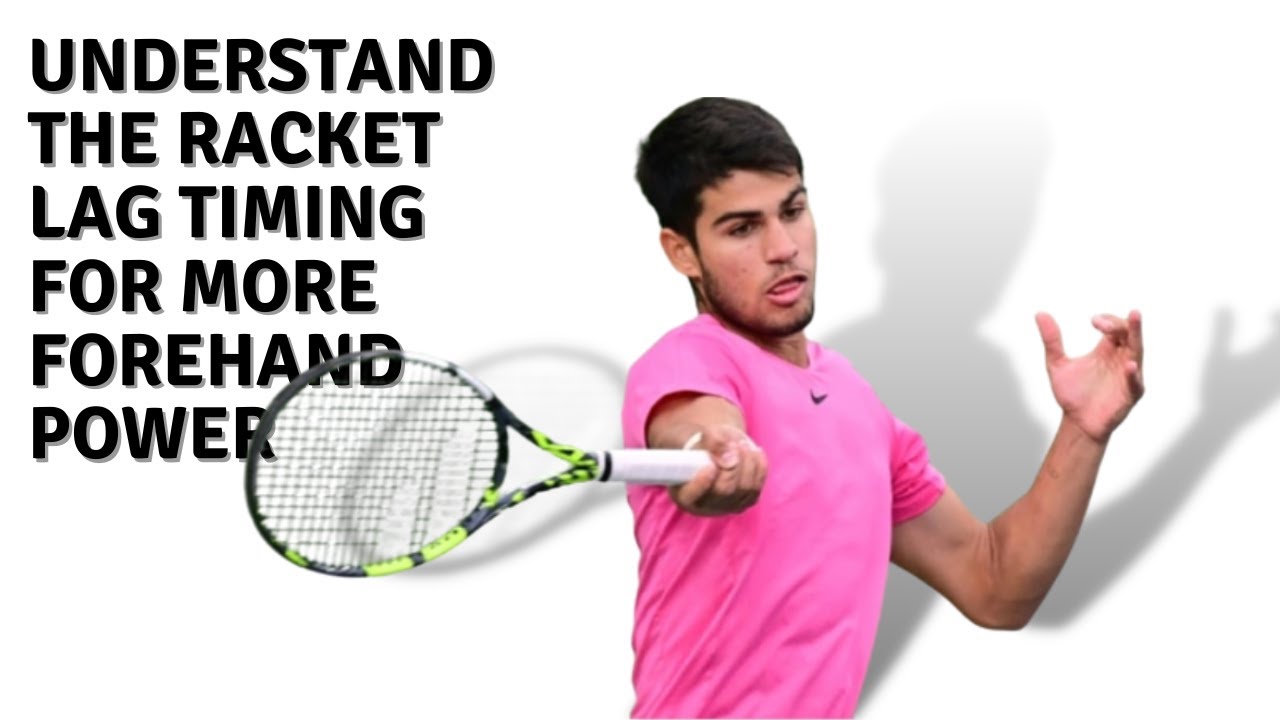 Understand the racket lag, like never before