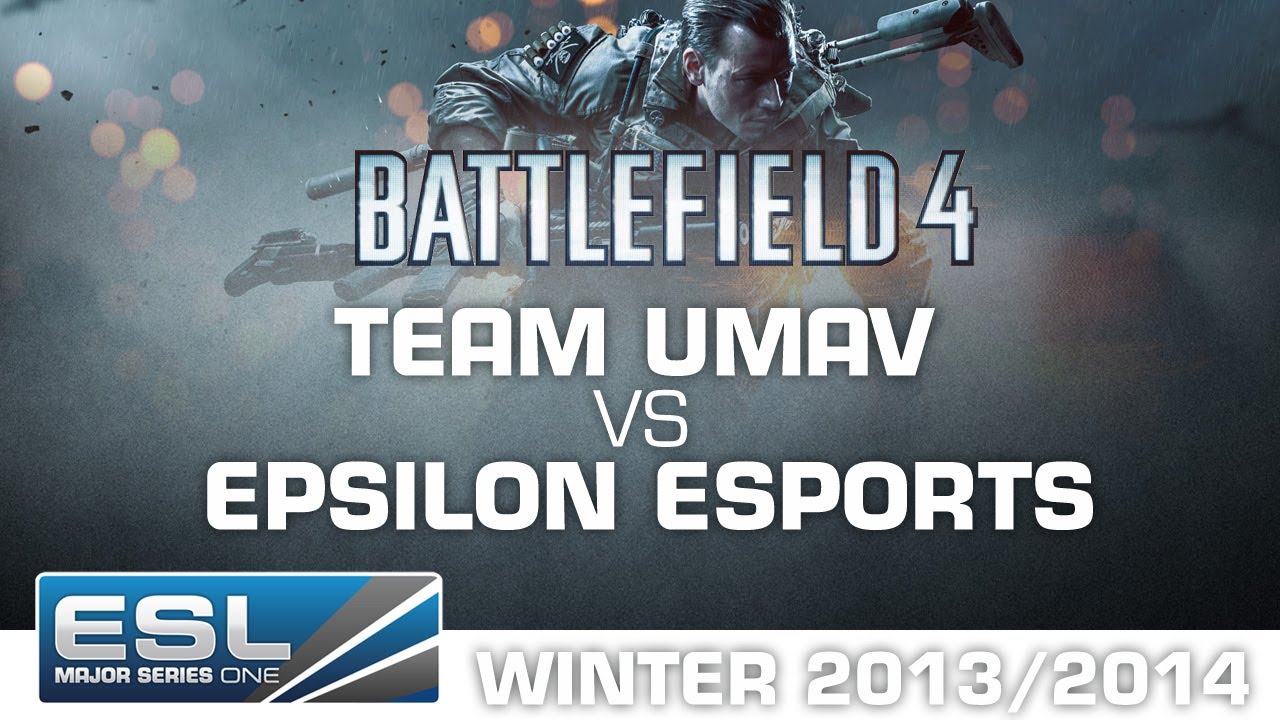 Epsilon eSports vs. Team uMAV - Grand Final Cup 2 - EMS One - Battlefield 4
