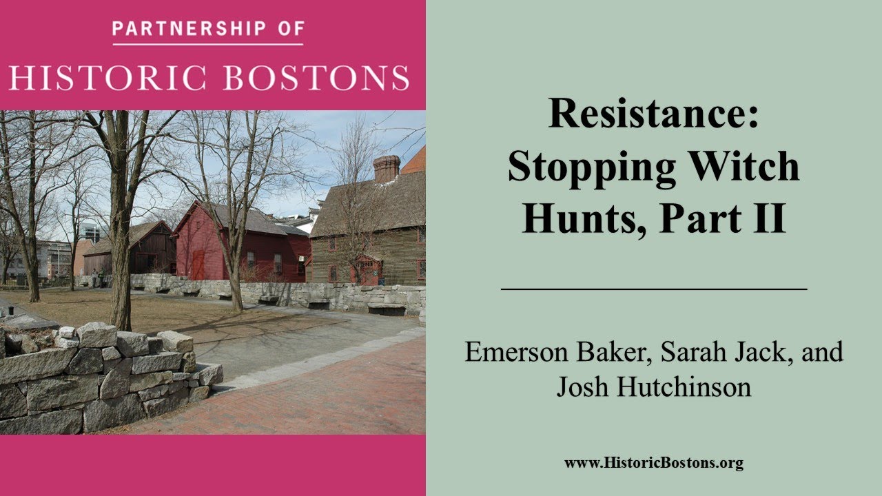 Resistance: Stopping Witch Hunts, Part II