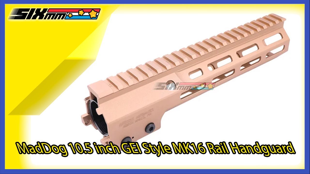 [MadDog] 10.5 inch GEI Style MK16 Rail Handguard [Tan]