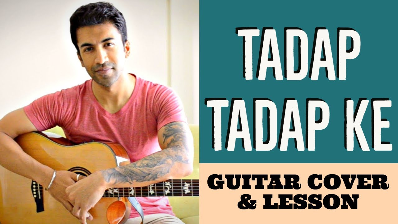 Tadap Tadap Ke | KK | Hum Dil De Chuke Sanam | Easy Guitar Chords for Beginners