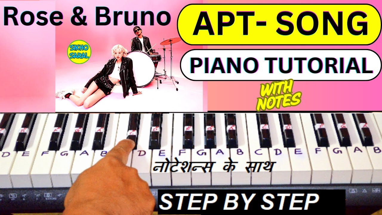 Rose & Bruno Mars - APT - Piano Tutorial | APT Song Piano Cover And Tutorial With Notations