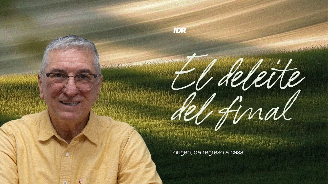 IDR: El deleite del final - Dr. José Félix