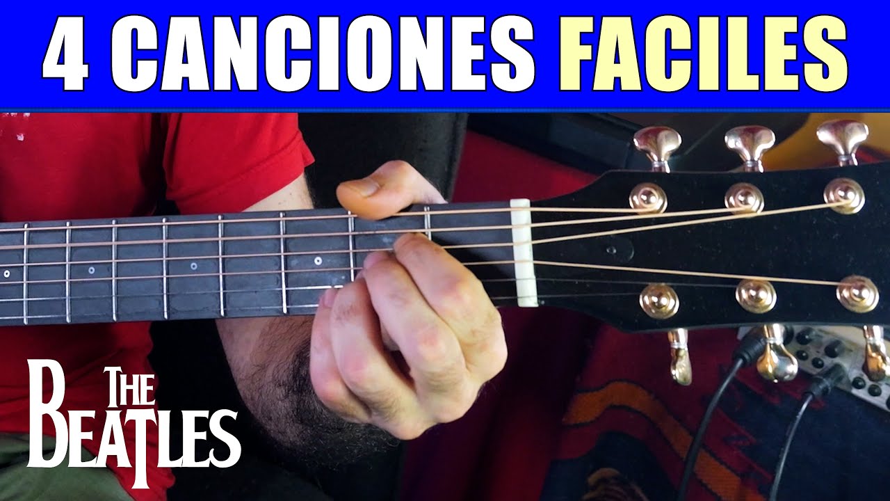 4 Canciones Fáciles con 3 Acordes | Especial The Beatles