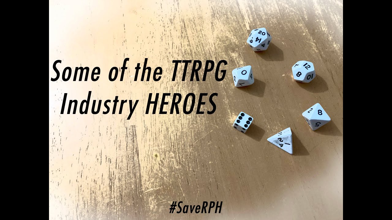 Some of the TTRPG Industry Heroes