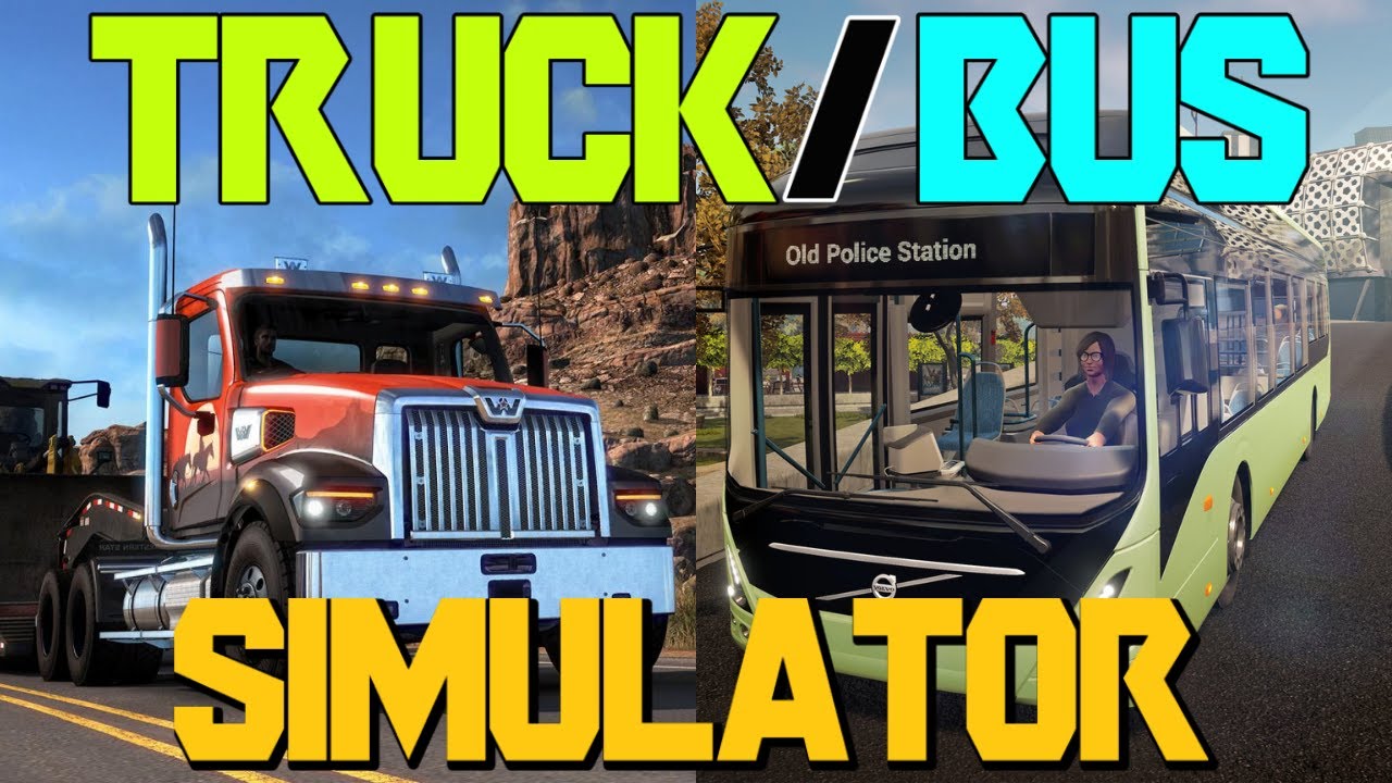 8 Best Truck & Bus Simulator Games 2024