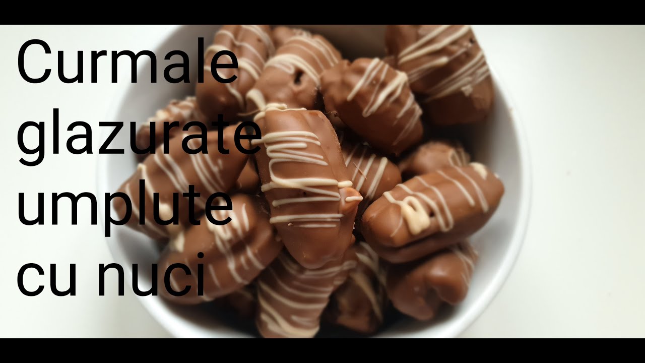 Curmale glazurate cu ciocolata si umplute cu nuci