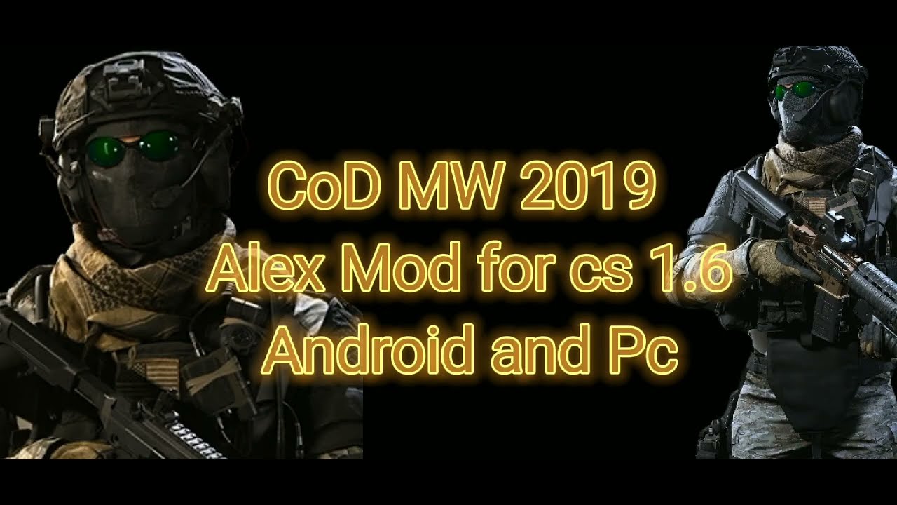 CoD MW 2019 mod completo para cs 1.6 By Taylor Killer07
