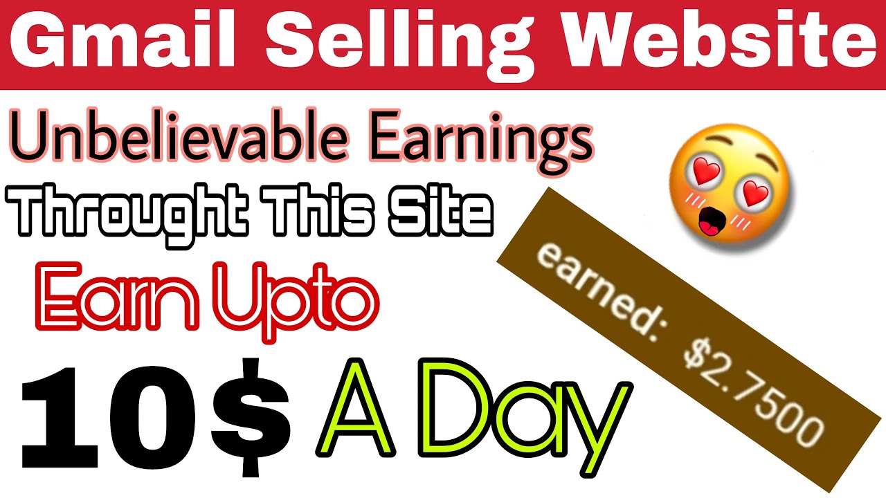 |Method #7 Make Money by selling Gmail In High Price||Earn Upto 10$ a Day|Legal Method+Latest Method