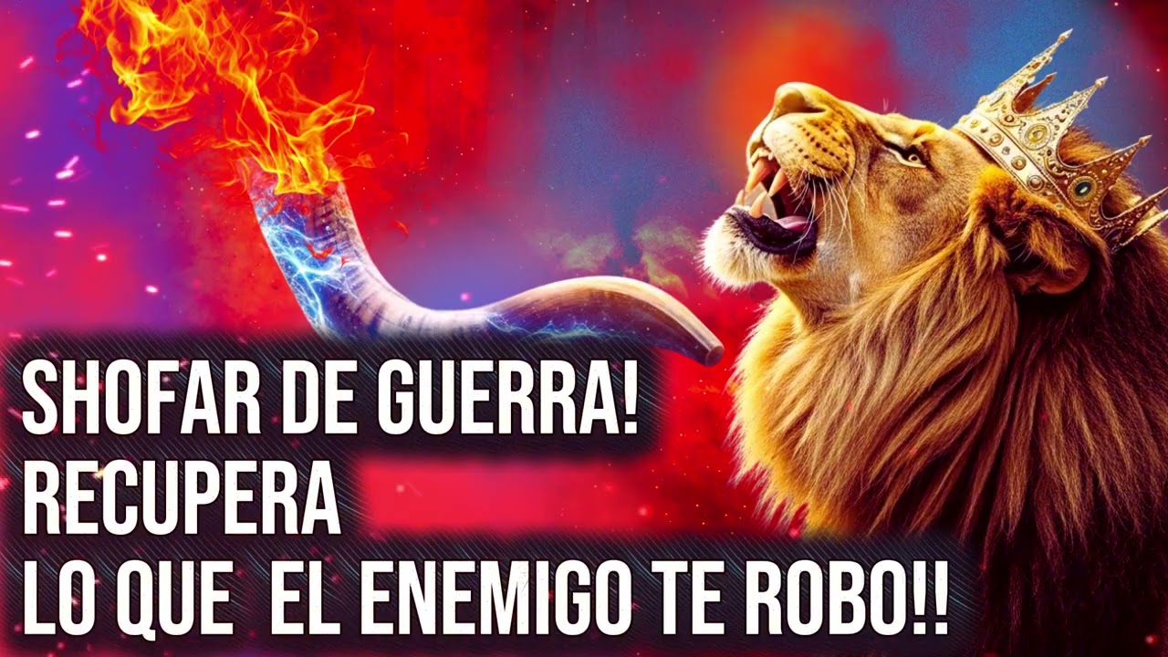 ✨. SHOFAR DE GUERRA RECUPERANDO LO PERDIDO✨#guerraespiritual #guerracontralastinieblas