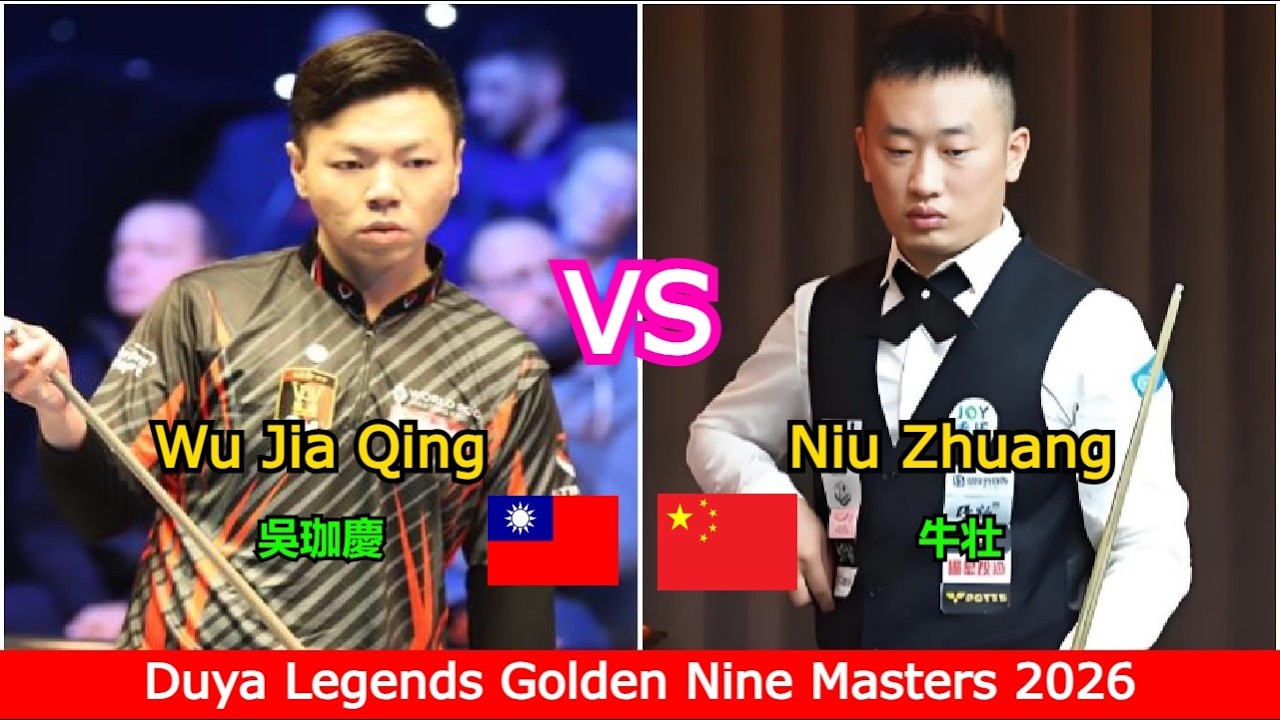 Wu Jia Qing 吳珈慶 🆚️ 牛壯 Niu Zhuang | 2026 Duya Legends Golden Nine Masters