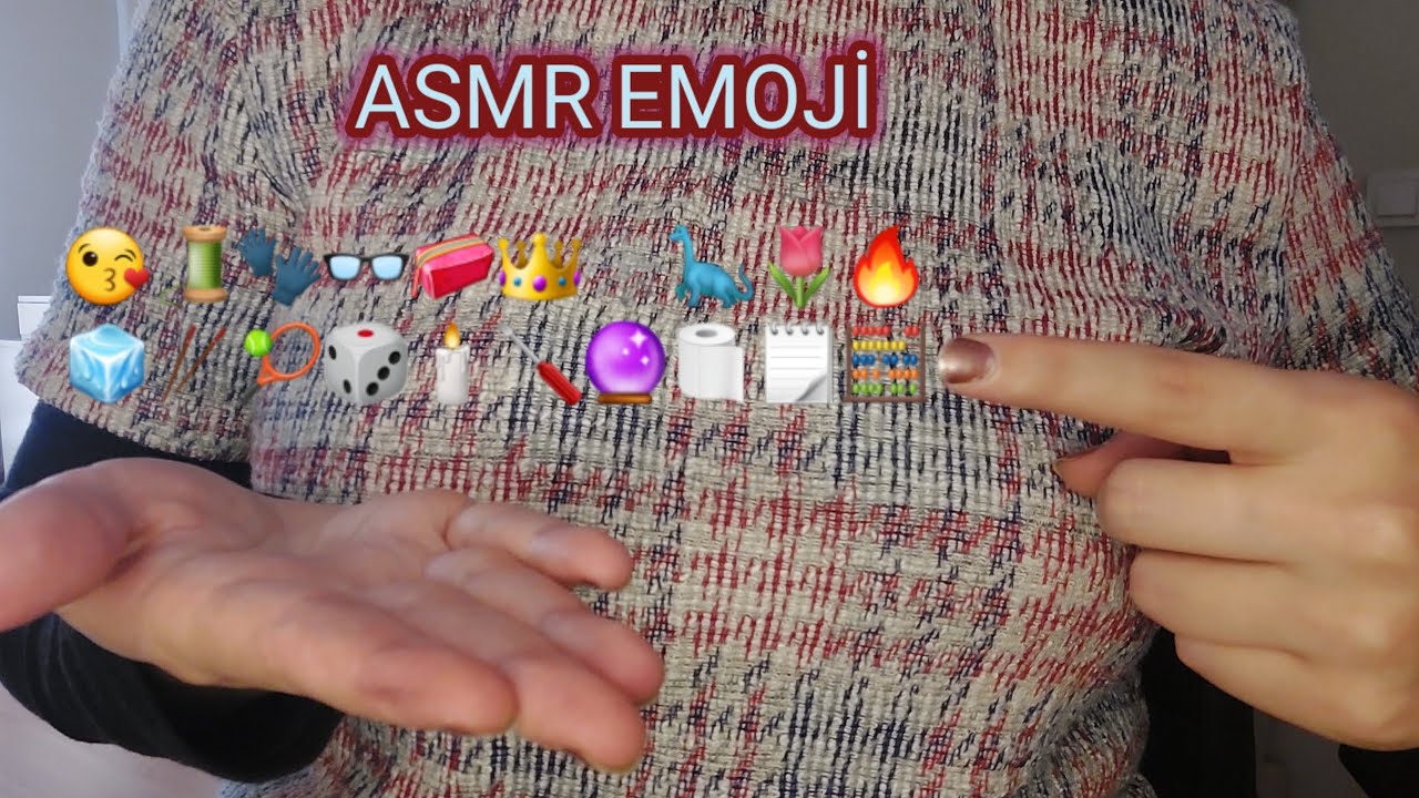 ASMR EMOJİ اي اس ام ار ايموجي لمساعدتك عالاسترخاء والنوم 