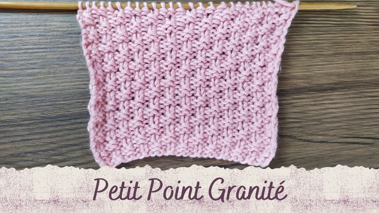 POINT AU TRICOT - Le petit point granité