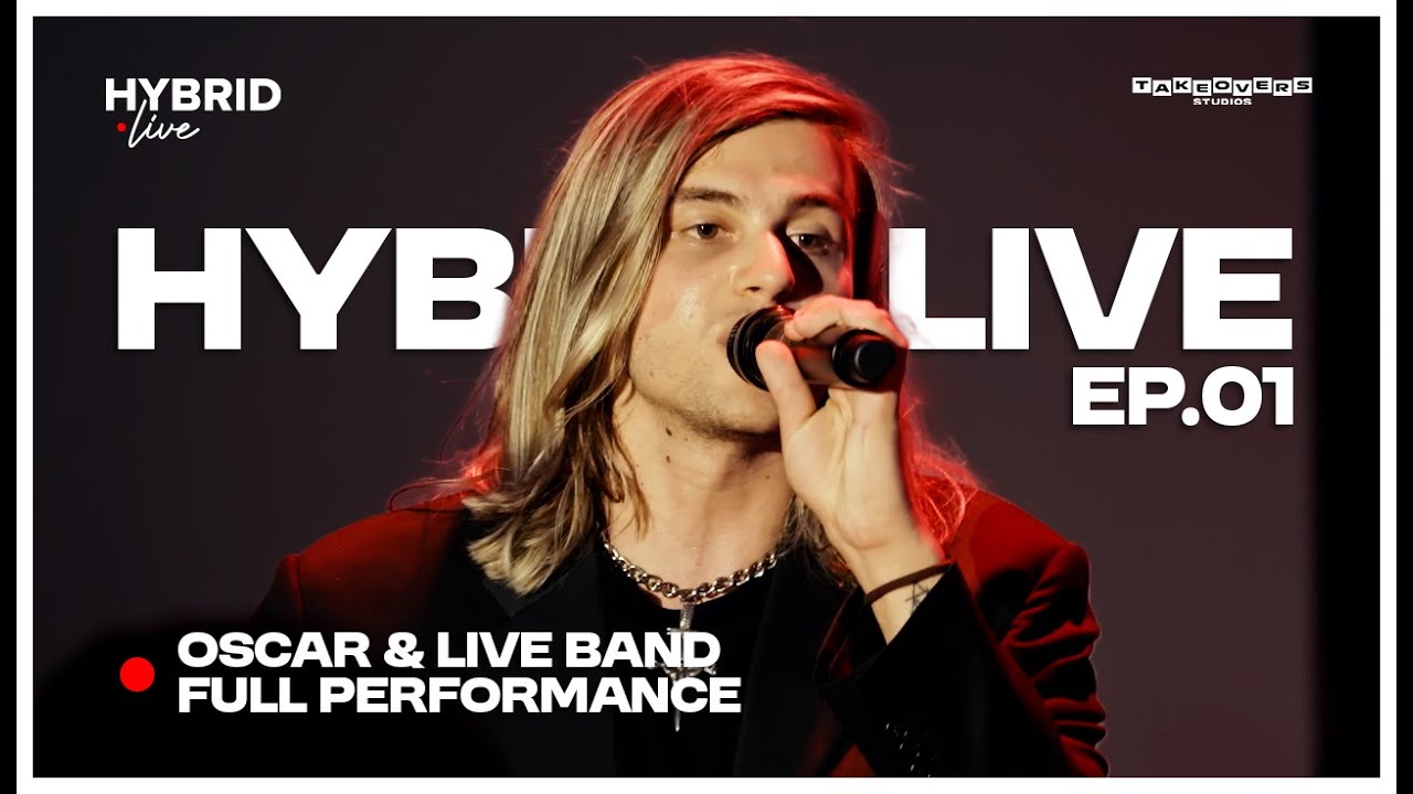 OSCAR with LIVE BAND @ TAKEOVERS STUDIOS [EP. 01 HYBRID LIVE]
