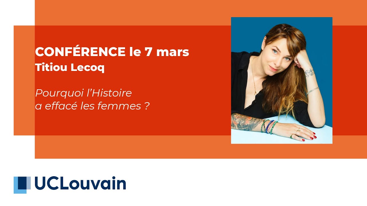 Conférence de Titiou Lecoq : Pourquoi l’Histoire a effacé les femmes ?