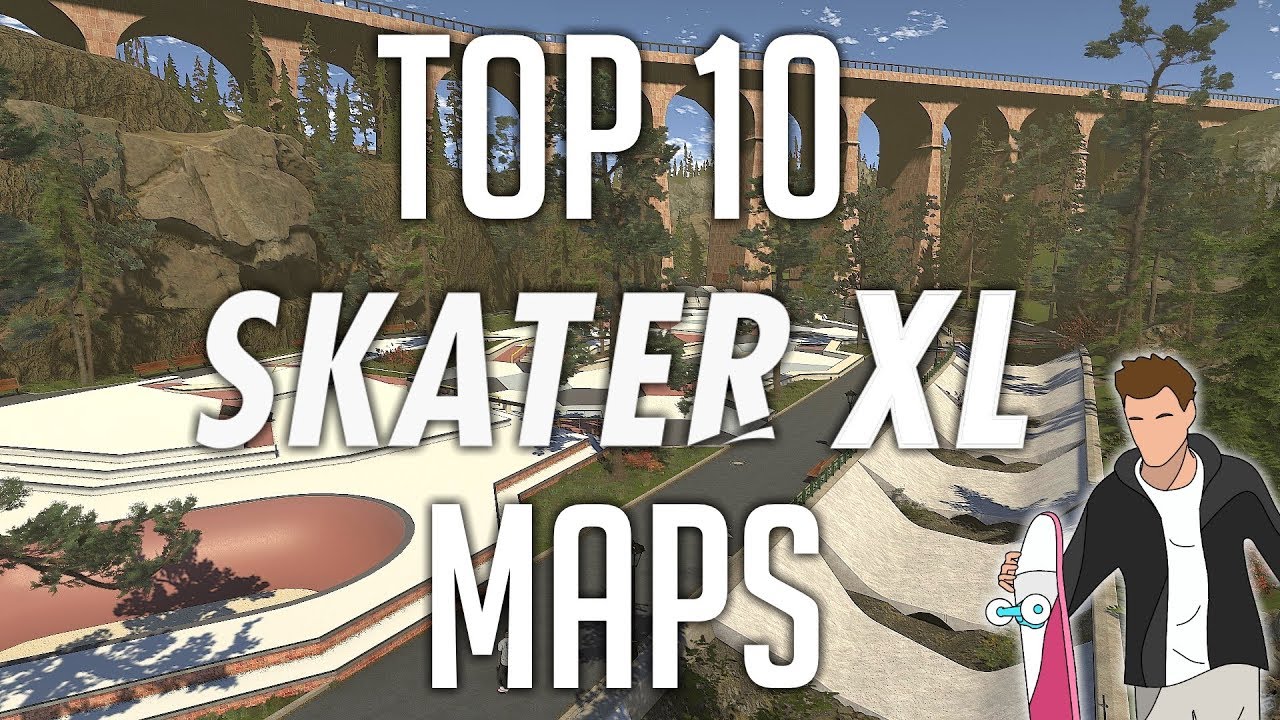 TOP 10 SKATER XL MAPS + Download