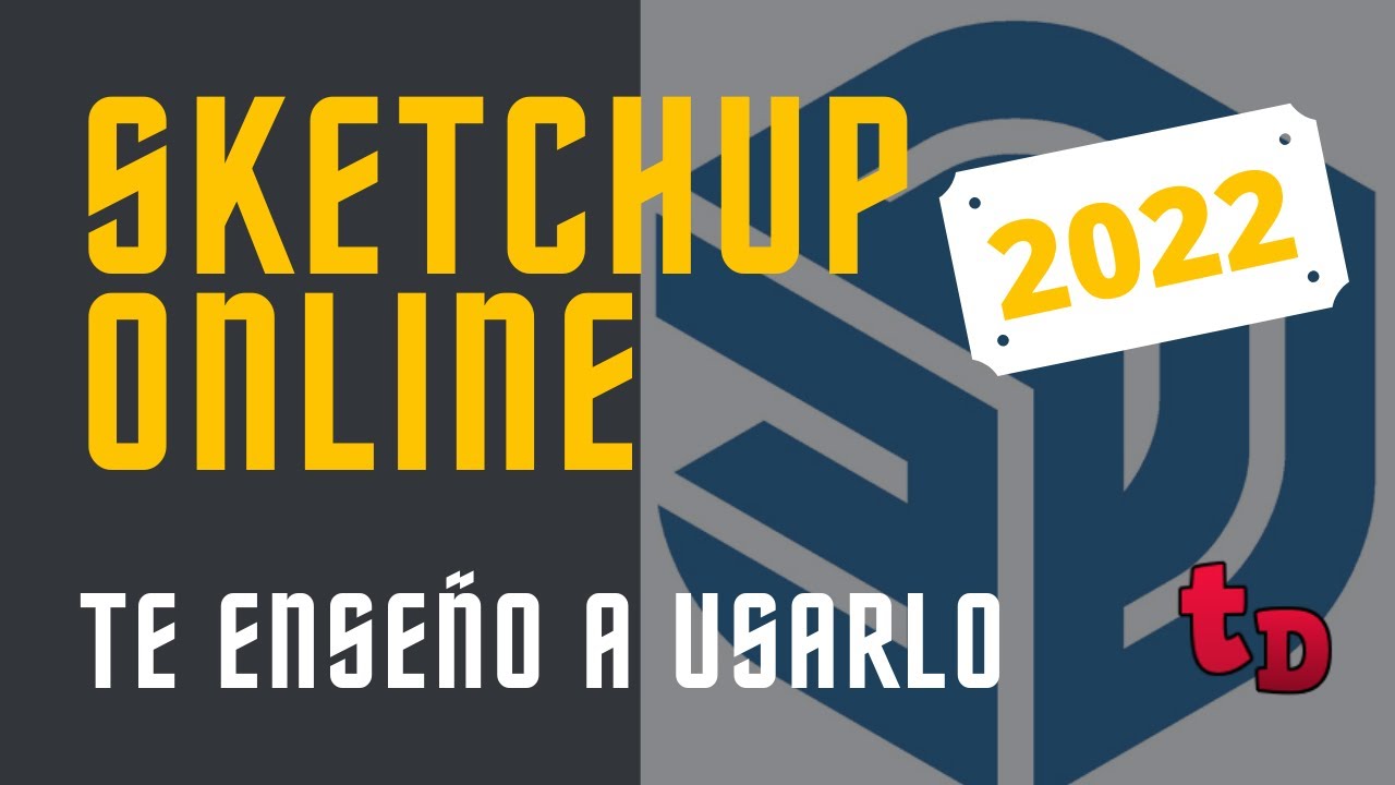 Aprende a usar Sketchup online.