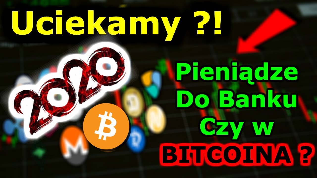 BITCOIN i BANKI upadną ?! Gdzie Trzymać Pieniądze? Inwestycje Na Kryzys Finansowy 2020