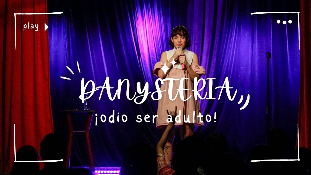 Como hacer amigos, Danysteria Standup