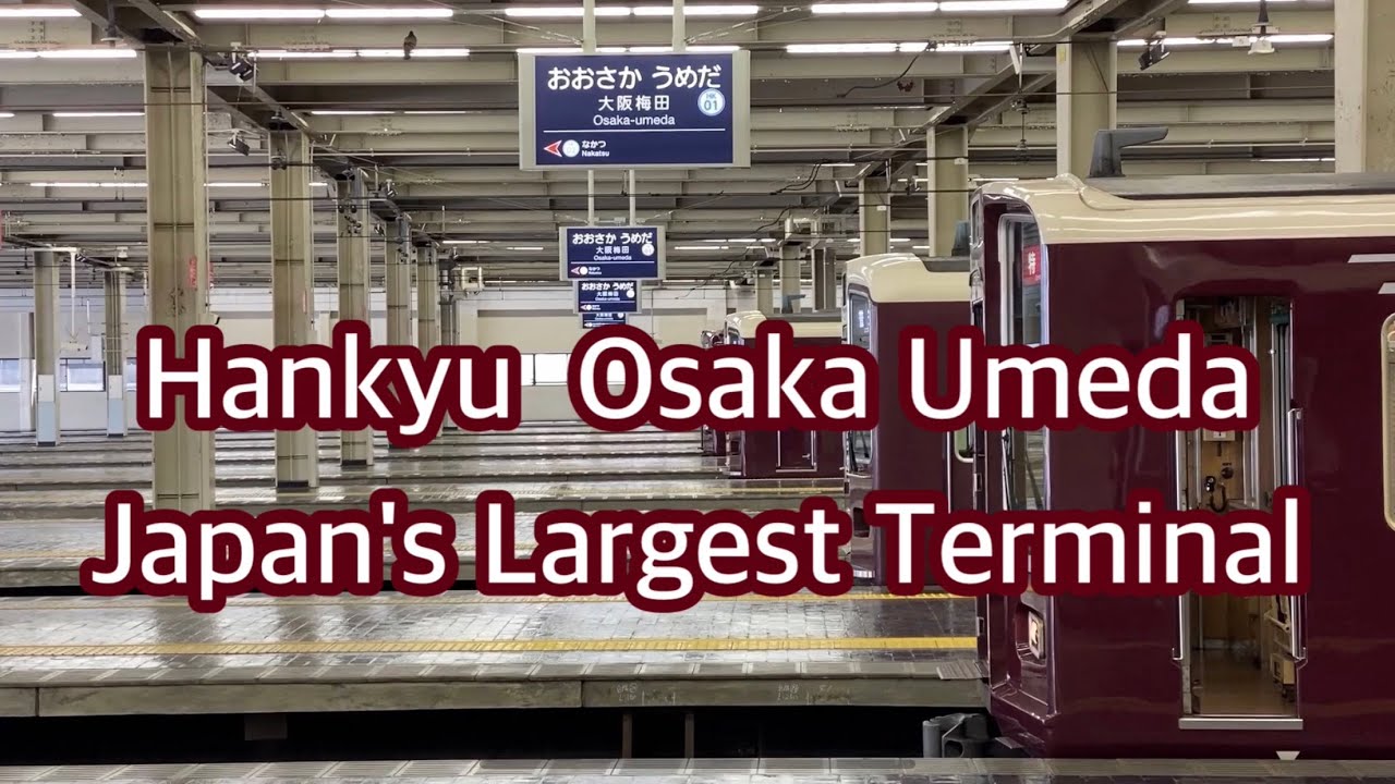 【Hankyu Osaka Umeda Station】Japan's Largest Terminal.