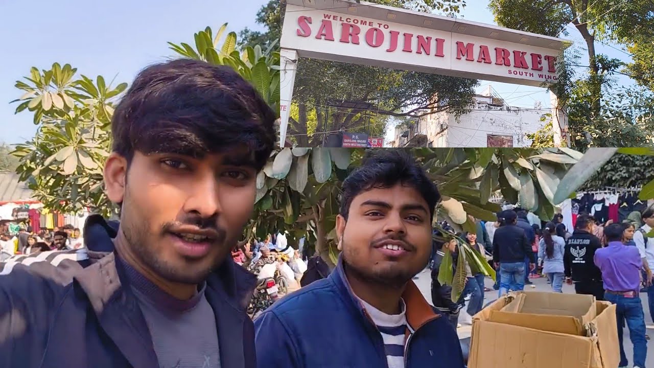 Sarojini market aa gye aaj dono bhai 😍