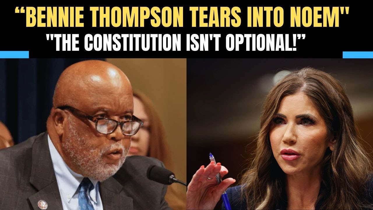Bennie Thompson Shreds Kristi Noem Over Due Process Violations &mdash;You&rsquo;re Undermining the Constitution!