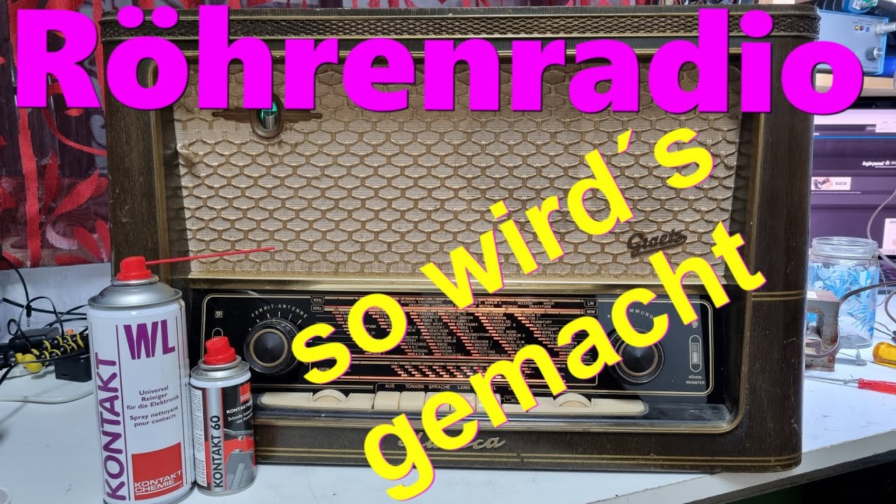 Röhrenradio reparatur und Fehlersuche | Röhre tauschen und kratzende Regler reiningen Teil 2