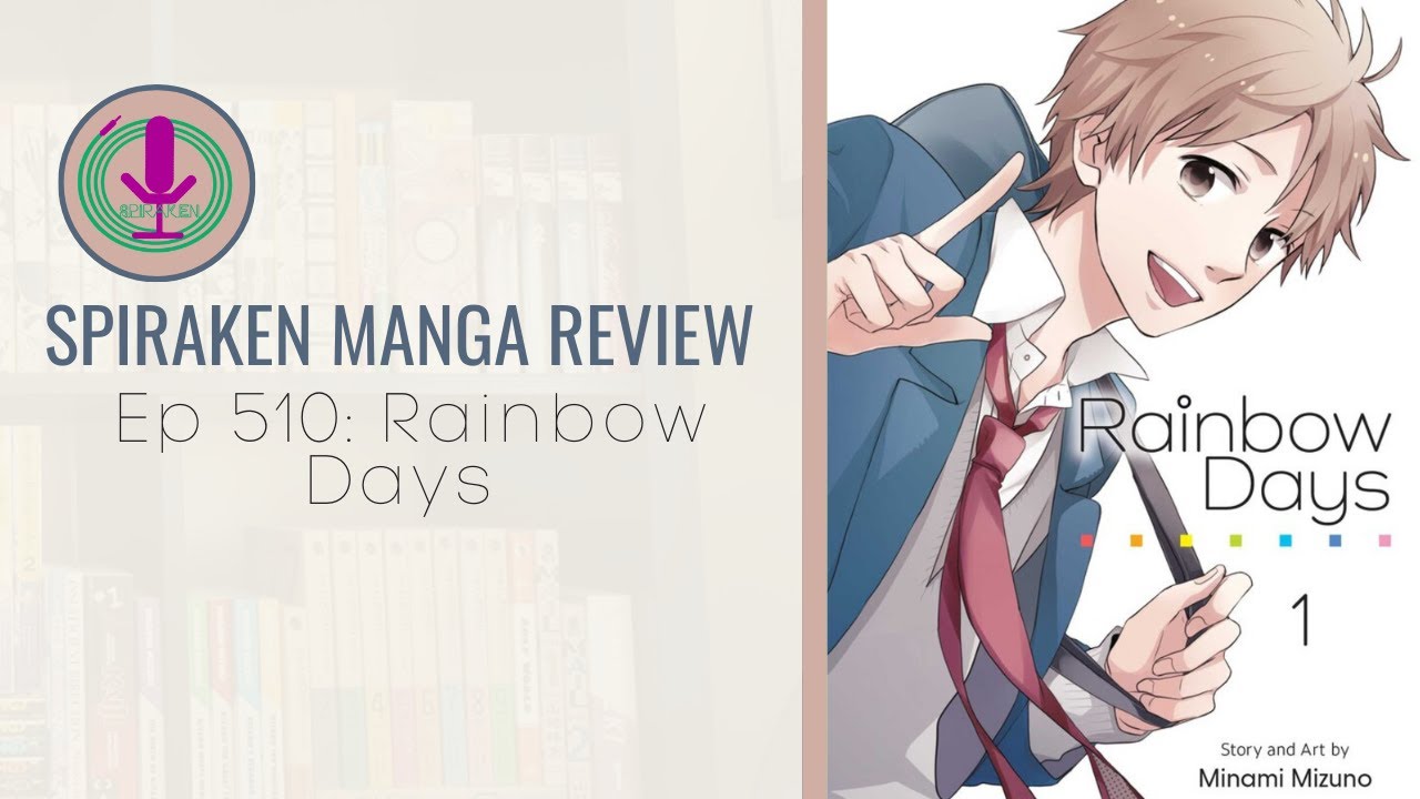 A Modern Boys Be! (Audio) | Rainbow Days | Spiraken Manga Review | Ep 510