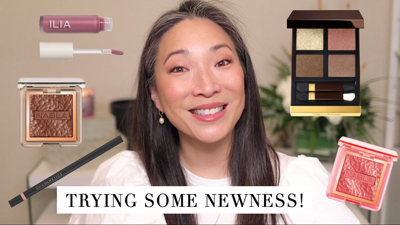 Trying On Some Newness - TOM FORD | NABLA | ILIA BEAUTY